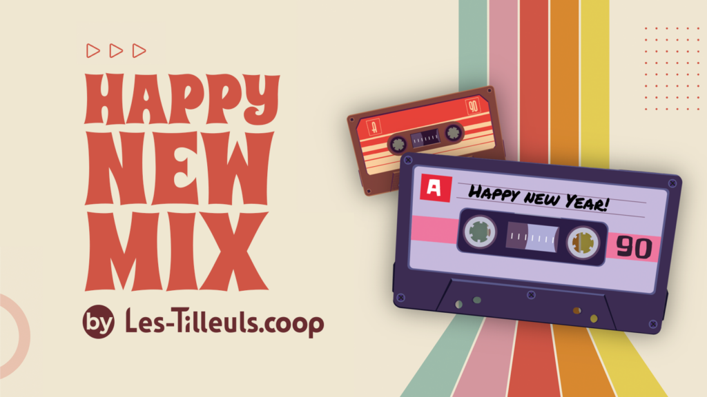 Illustration de Happy New Mix by Les-Tilleuls.coop, notre application pour nos voeux 2024" class="wp-image-8411