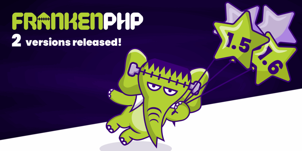 FrankenPHP 2 versions released" class="wp-image-11317