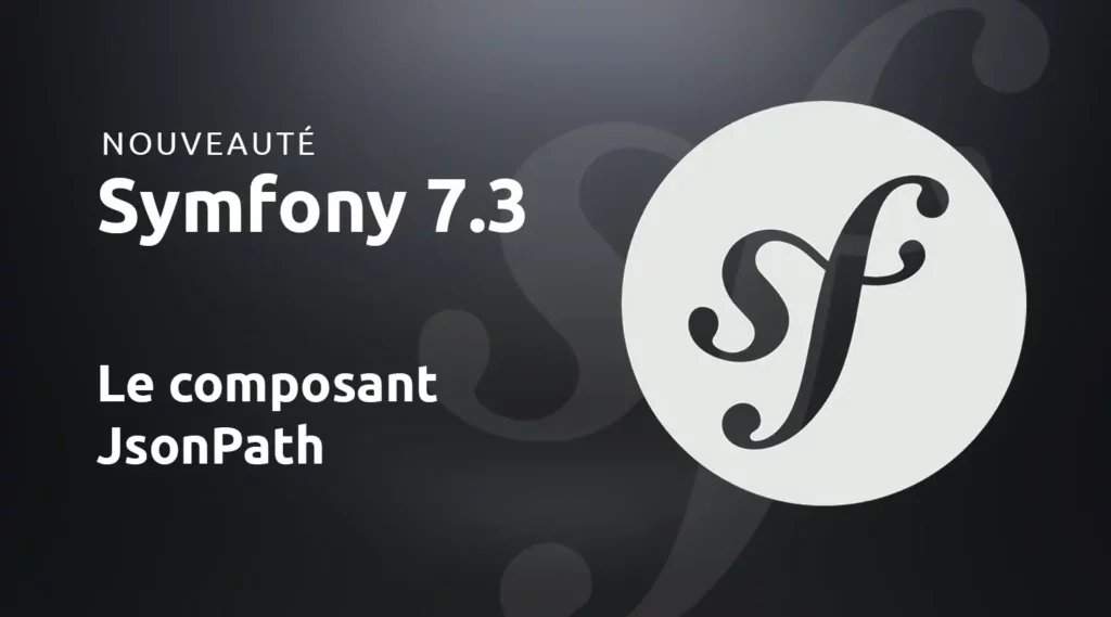 Le composant JsonPath" class="wp-image-11300"/><figcaption class="wp-element-caption