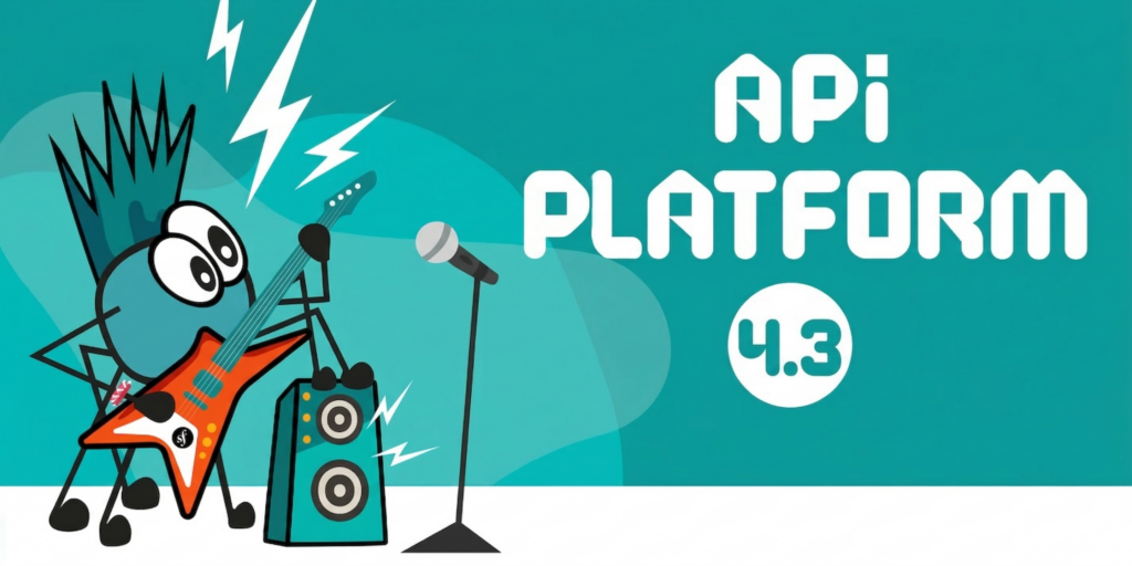 API Platform 4.3" class="wp-image-12342"/><figcaption class="wp-element-caption